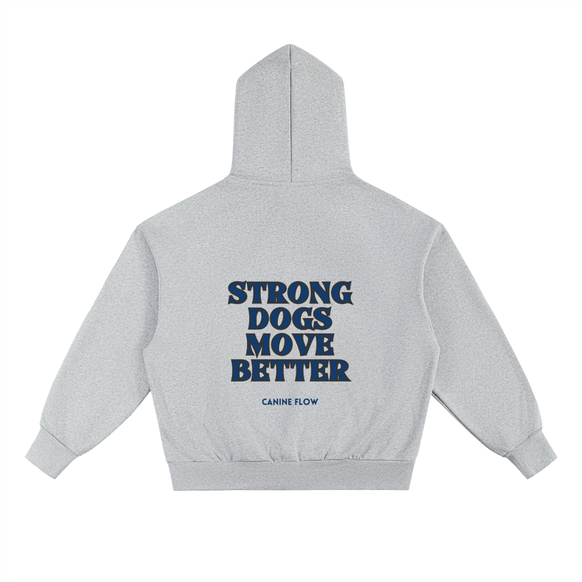 Strong Dogs Hoodie